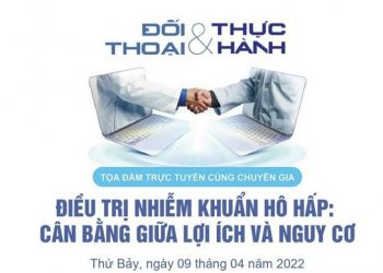 TOẠ ĐÀM TRỰC TUYẾN CÙNG CHUYÊN GIA (09/04/2022)