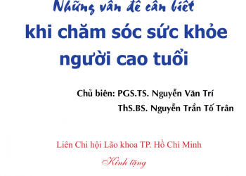 GÓC TẶNG SÁCH: NHỮNG VẤN ĐỀ CẦN BIẾT KHI CHĂM SÓC SỨC KHOẺ NGƯỜI CAO TUỔI
